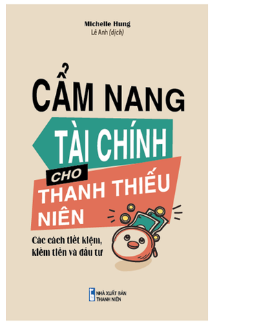 Sách: Cẩm Nang Tài Chính Cho Thanh Thiếu Niên