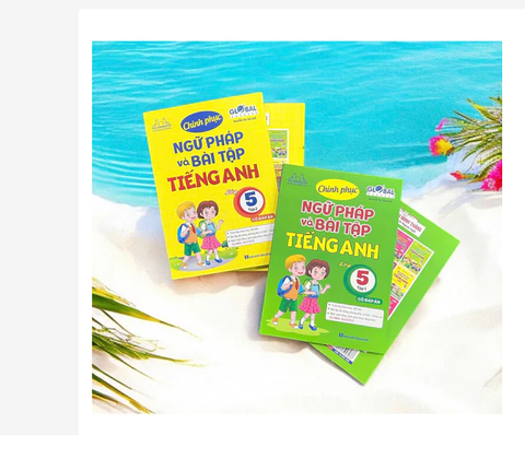 Sách - Global sccess - combo 2c Chinh Phục Ngữ Pháp Và Bài Tập Tiếng Anh Lớp 5 (tập 1+2 ,có đáp án)