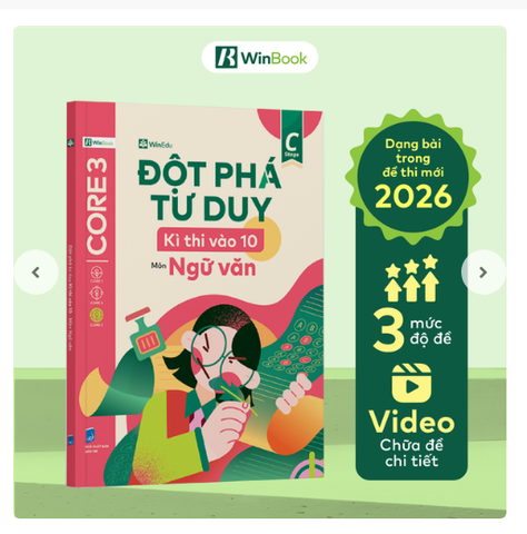 Sách cho 2k11 - Đột phá tư duy Kì thi vào 10 - Ngữ Văn
