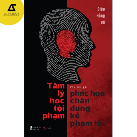 Sách - Tâm Lý Học – Phác Họa Chân Dung Kẻ Phạm Tội