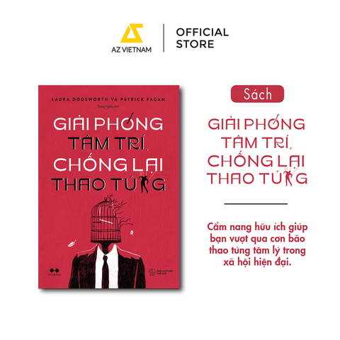 Sách - Giải Phóng Tâm Trí, Chống Lại Thao Túng