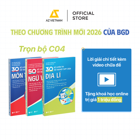 Sách - Bộ Đề Luyện Thi Tốt Nghiệp THPT 2026 (Trọn Bộ C04 3 Môn: Toán - Văn - Địa )