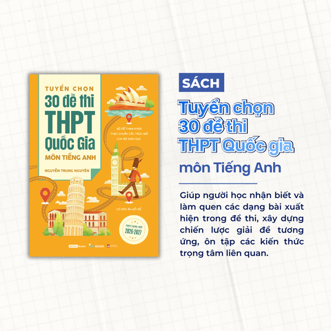 Sách - Tuyển Chọn 30 Đề Thi THPT Quốc Gia Môn Tiếng Anh