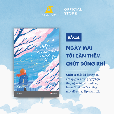 Sách - Ngày Mai Tôi Cần Thêm Chút Dũng Khí
