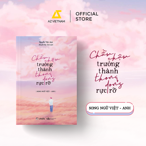 Sách - Chầm Chậm Trưởng Thành Thong Dong Rực Rỡ