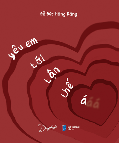 Sách - Yêu Em Tới Tận Thế Á