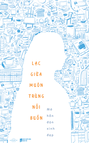 Sách - Lạc Giữa Muôn Trùng Nỗi Buồn