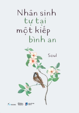 Sách - Nhân Sinh Tự Tại Một Kiếp Bình An