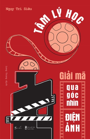 Sách - Tâm Lý Học - Giải Mã Qua Góc Nhìn Điện Ảnh