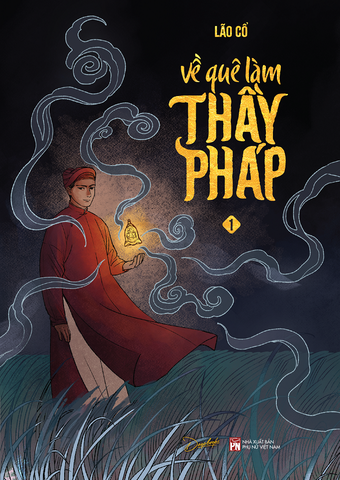 Sách - Về Quê Làm Thầy Pháp (Tập 1)