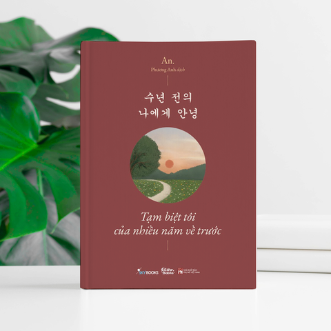 Sách - Tạm Biệt Tôi Của Nhiều Năm Về Trước (Song Ngữ Việt - Hàn)