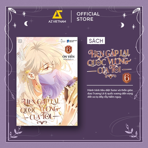 Sách - Hẹn Gặp Lại, Quốc Vương Của Tôi (Tập 6)