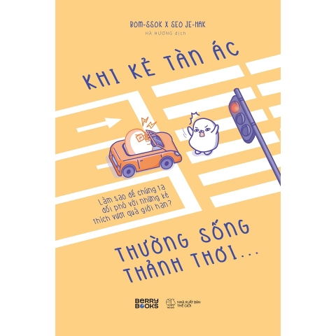 Sách - Khi Kẻ Tàn Ác Thường Sống Thảnh Thơi…