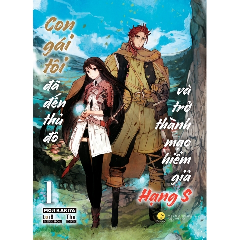 Sách - Con Gái Tôi Đã Đến Thủ Đô Và Trở Thành Mạo Hiểm Giả Hạng S (Tập 1)