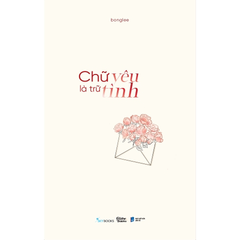 Sách - Chữ Yêu Là Trữ Tình