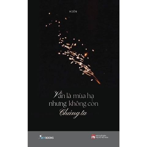 Sách - Vẫn Là Mùa Hạ Nhưng Không Còn Chúng Ta (Tái Bản 2023)