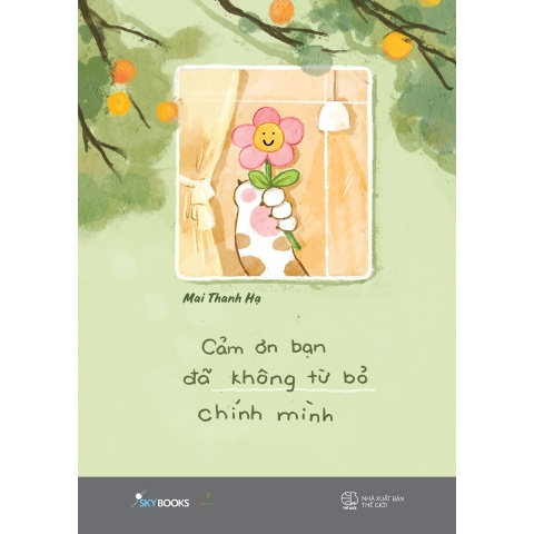 Sách - Cảm Ơn Bạn Đã Không Từ Bỏ Chính Mình
