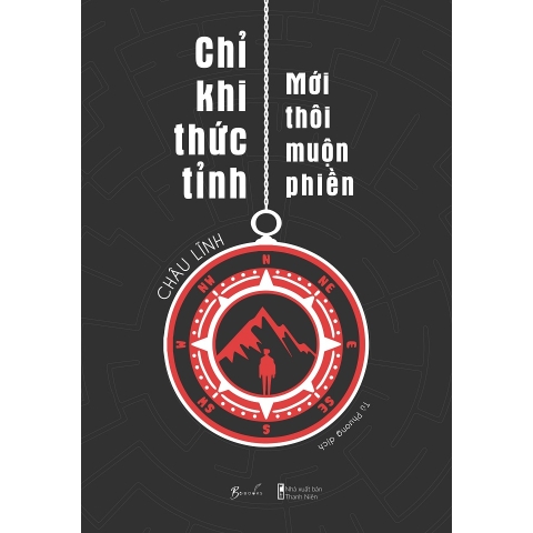 Sách - Chỉ Khi Thức Tỉnh Mới Thôi Muộn Phiền