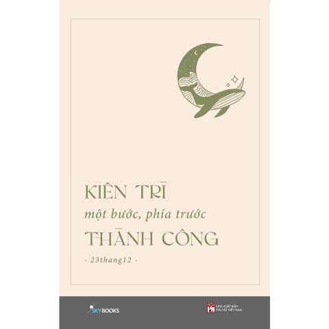 Sách - Kiên Trì Một Bước, Phía Trước Thành Công