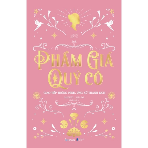 Sách - Phẩm Giá Quý Cô - Giao Tiếp Thông Minh, Ứng Xử Thanh Lịch