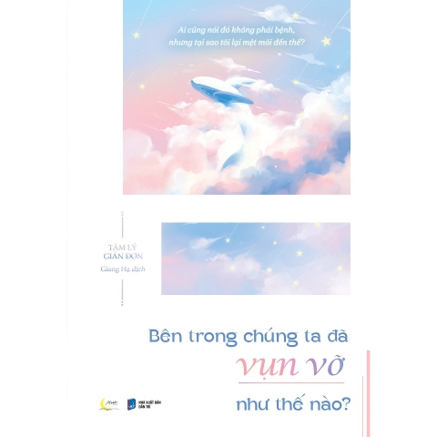 Sách - Bên Trong Chúng Ta Đã Vụn Vỡ Như Thế Nào?