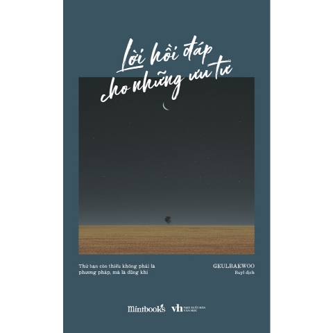 Sách - Lời Hồi Đáp Cho Những Ưu Tư