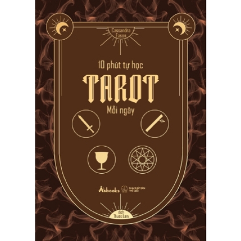 Sách - 10 Phút Tự Học Tarot Mỗi Ngày