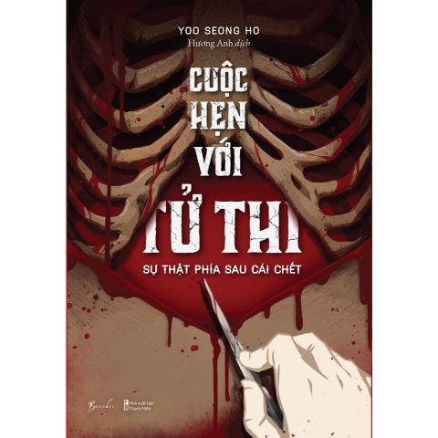 Sách - Cuộc Hẹn Với Tử Thi - Sự Thật Phía Sau Cái Chết