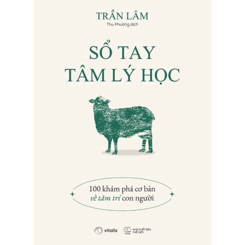 Sách - Sổ Tay Tâm Lý Học: 100 Khám Phá Cơ Bản Về Tâm Trí Con Người