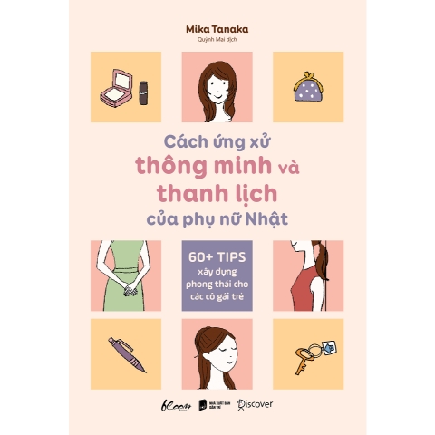 Sách - Cách Ứng Xử Thông Minh Và Thanh Lịch Của Phụ Nữ Nhật