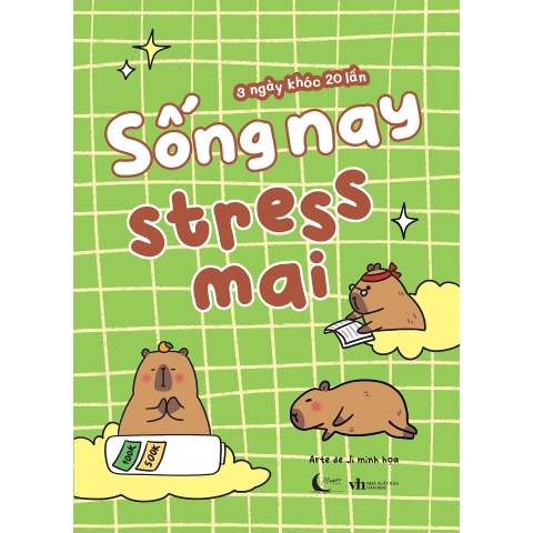 Sách - Sống Nay Stress Mai