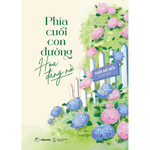 Sách - Phía Cuối Con Đường, Hoa Đang Nở