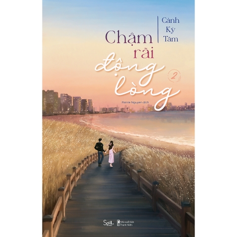 Sách - Chậm Rãi Động Lòng  (Tập 2)