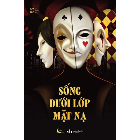 Sách - Sống Dưới Lớp Mặt Nạ