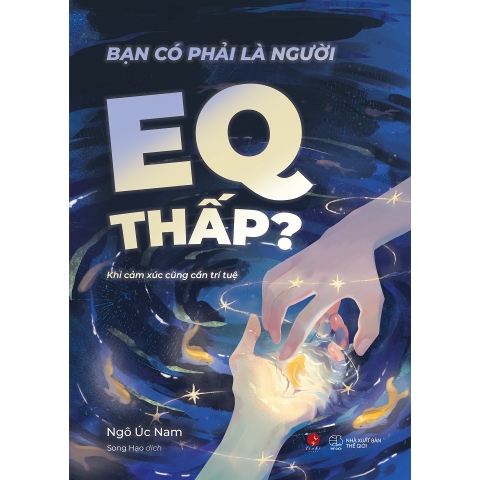 Sách - Bạn Có Phải Là Người EQ Thấp?