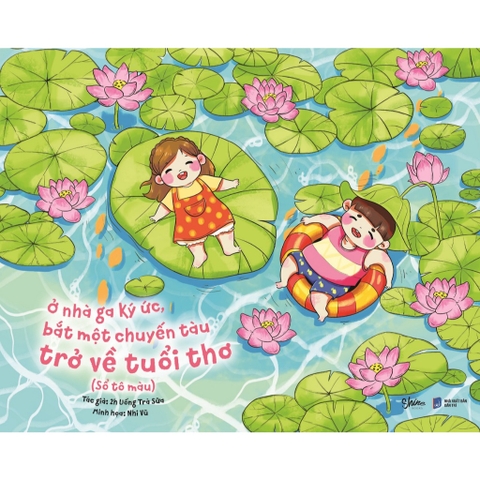 Sách Tô Màu - Ở Nhà Ga Ký Ức Bắt Một Chuyến Tàu Trở Về Tuổi Thơ