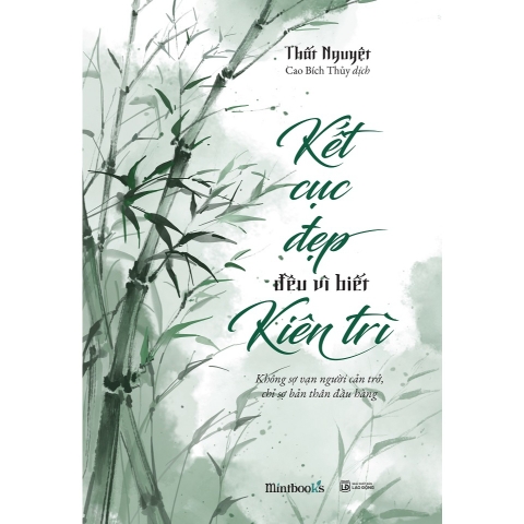 Sách - Kết Cục Đẹp Đều Vì Biết Kiên Trì