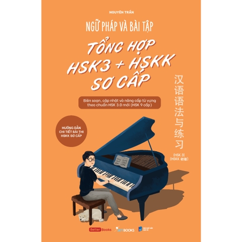 Sách - Ngữ Pháp Và Bài Tập Tổng Hợp HSK 3 + HSKK Sơ Cấp
