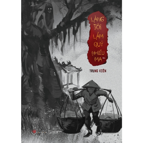 Sách - Làng Tôi Lắm Quỷ Nhiều Ma