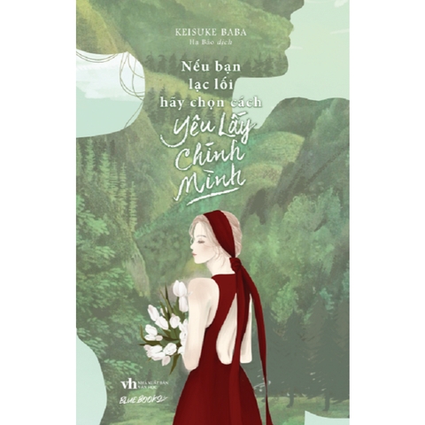 Sách - Nếu Bạn Lạc Lối, Hãy Chọn Cách Yêu Lấy Chính Mình