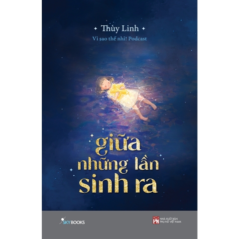 Sách - Giữa Những Lần Sinh Ra