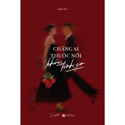 Sách - Chẳng Ai Thuộc Nổi Khúc Tình Ca