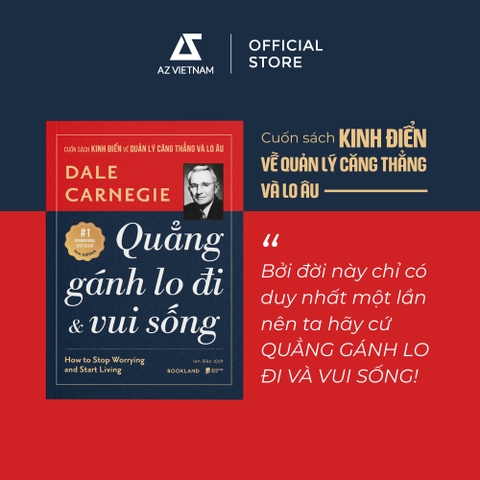 Sách - Quẳng Gánh Lo Đi Và Vui Sống