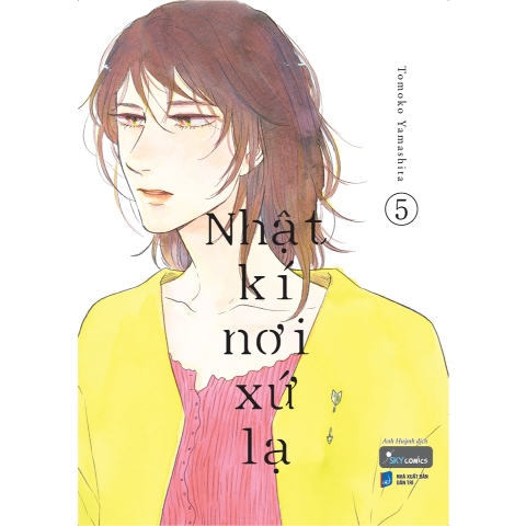 Sách - Nhật Kí Nơi Xứ Lạ (Tập 5)