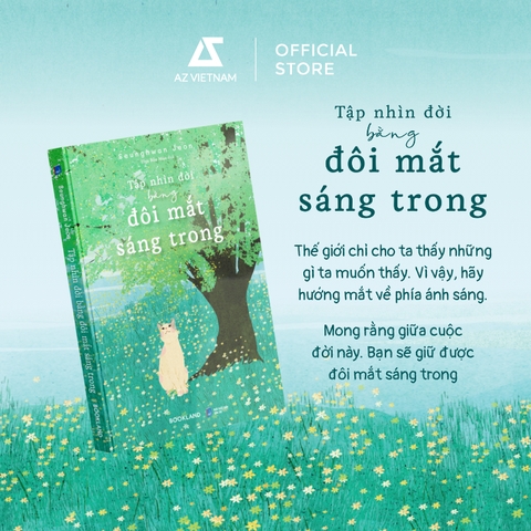 Sách - Tập Nhìn Đời Bằng Đôi Mắt Sáng Trong