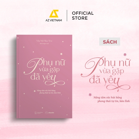 Sách - Phụ Nữ Vừa Gặp Đã Yêu