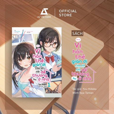 [PRE-ORDER] - Sách - Vị Hôn Thê Giản Dị Của Tôi Rất Dễ Thương Lúc Ở Nhà (Tập 1)