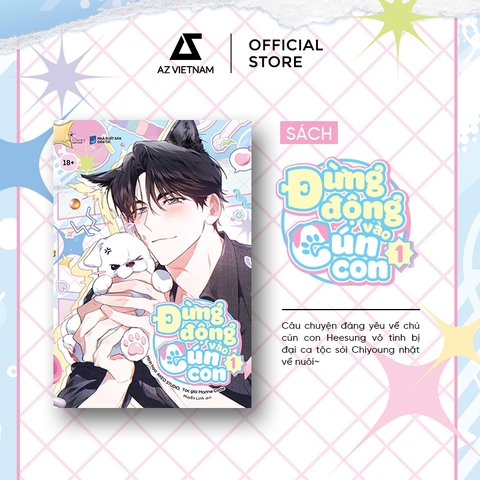 Sách - Đừng Động Vào Cún Con (Tập 1)