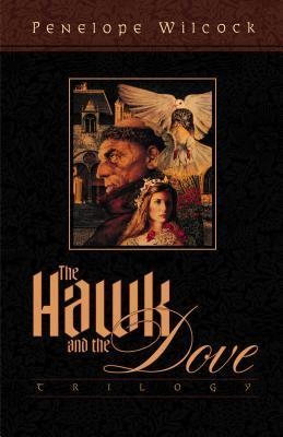 The Hawk and the Dove Trilogy (The Hawk and the Dove #1-3)