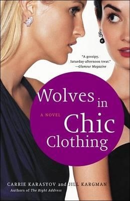 Wolves in Chic Clothing